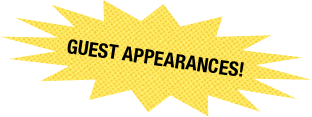 Guest Appearances!